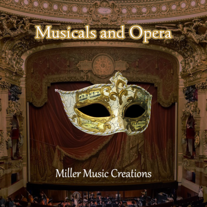 Musicals and Opera ("Why Study Music?" Series)