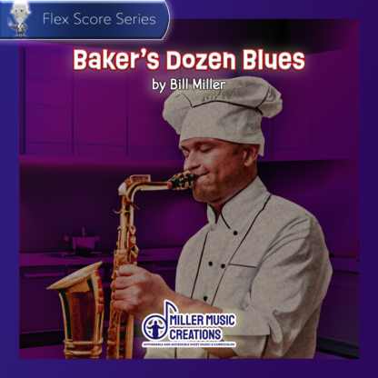 Baker's Dozen Blues [FLEX SCORE VERSION]