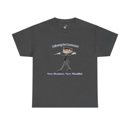 Very Demure Very Mindful Music Conductor Tee, Funny Band Shirt, Music Teacher Present, Music - Image 3