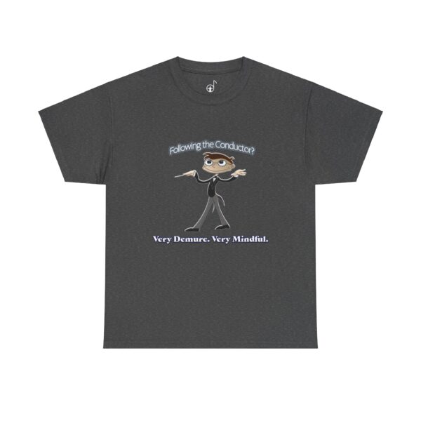 Very Demure Very Mindful Music Conductor Tee, Funny Band Shirt, Music Teacher Present, Music - Image 3