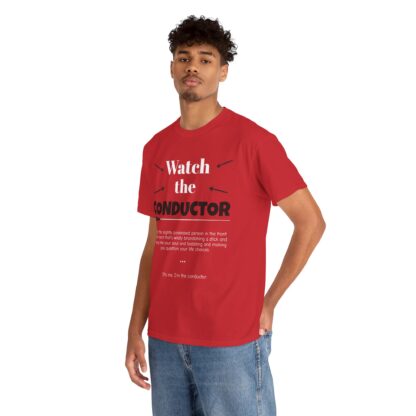 Watch the Conductor Shirt, Funny Music Teacher Shirt - Image 5