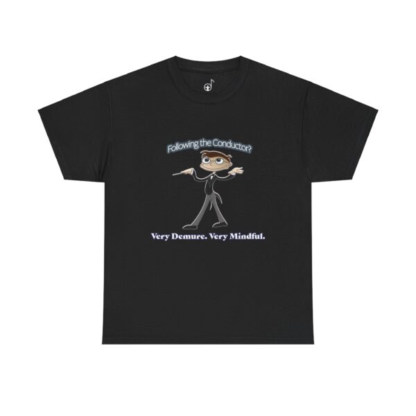 Very Demure Very Mindful Music Conductor Tee, Funny Band Shirt, Music Teacher Present, Music