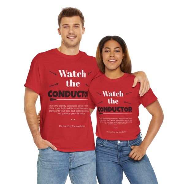 Watch the Conductor Shirt, Funny Music Teacher Shirt - Image 7