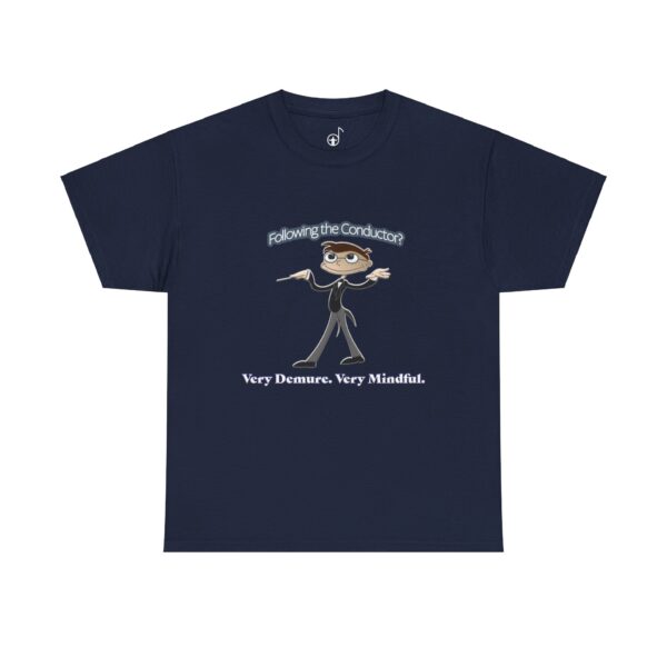 Very Demure Very Mindful Music Conductor Tee, Funny Band Shirt, Music Teacher Present, Music - Image 6