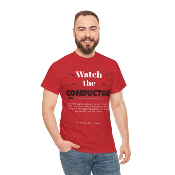 Watch the Conductor Shirt, Funny Music Teacher Shirt - Image 4