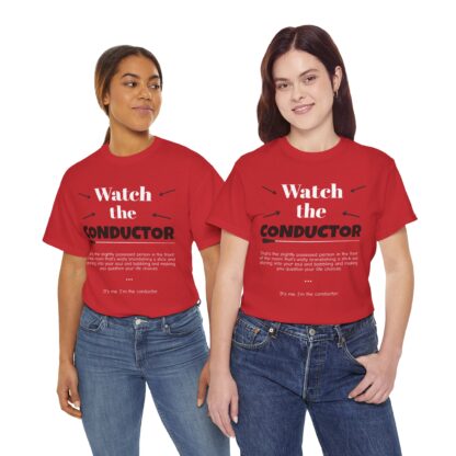 Watch the Conductor Shirt, Funny Music Teacher Shirt - Image 9