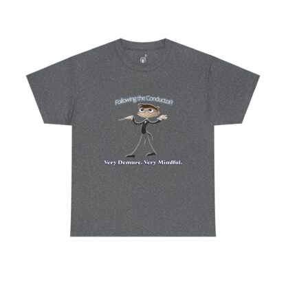 Very Demure Very Mindful Music Conductor Tee, Funny Band Shirt, Music Teacher Present, Music - Image 2