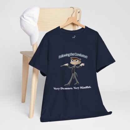 Very Demure Very Mindful Music Conductor Tee, Funny Band Shirt, Music Teacher Present, Music - Image 6